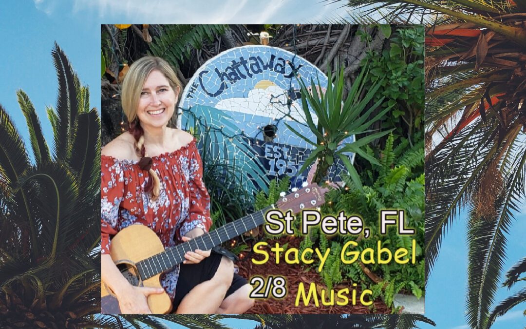 🎵 2/8 Stacy Gabel Music at the Chattaway – St Petersburg – FL