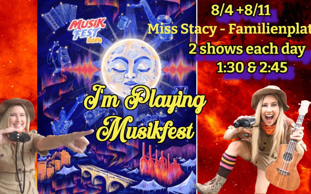 🐧🎶 Miss Stacy’s Kids’ Shows at Musikfest – Bethlehem, PA