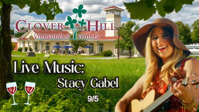 🎶🍷 9/5 Stacy Gabel Music at Clover Hill Vineyards & Winery for Family Vineyard Nights – Breinigsville, PA