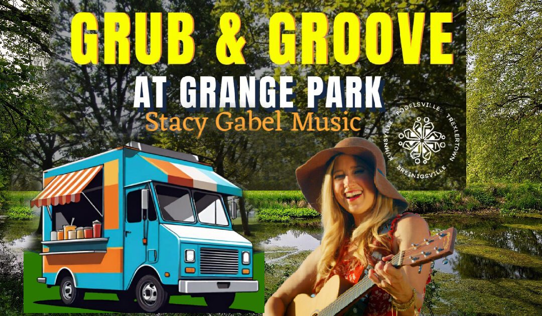 Stacy Gabel Music at Grub & Groove at Grange Park in Macungie, PA