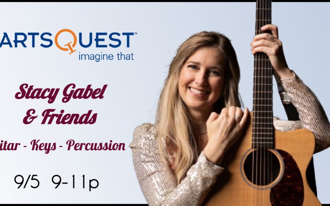 Stacy Gabel & Friends at ArtsQuest Town Square Stage Sat 9/5 9:00pm Bethlehem, PA
